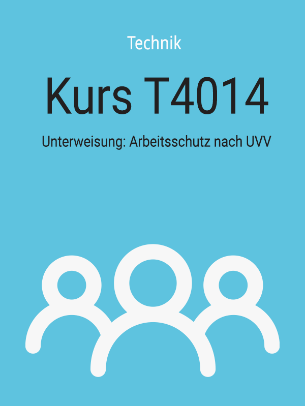 T4014: Unterweisung: Arbeitsschutz nach UVV