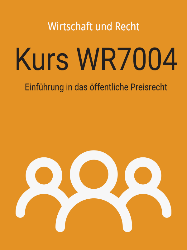 WR7004: Einführung in das öffentliche Preisrecht